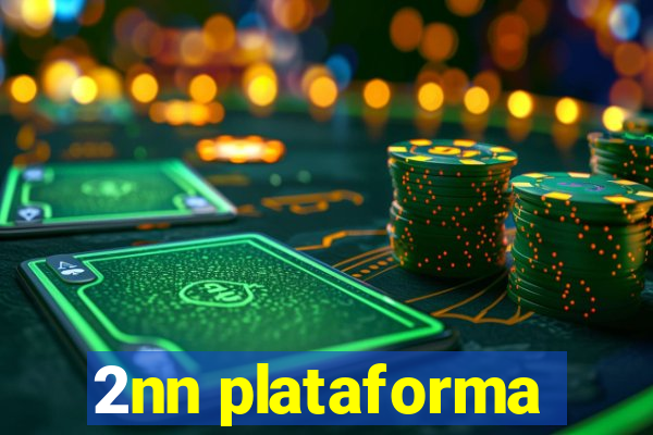 2nn plataforma